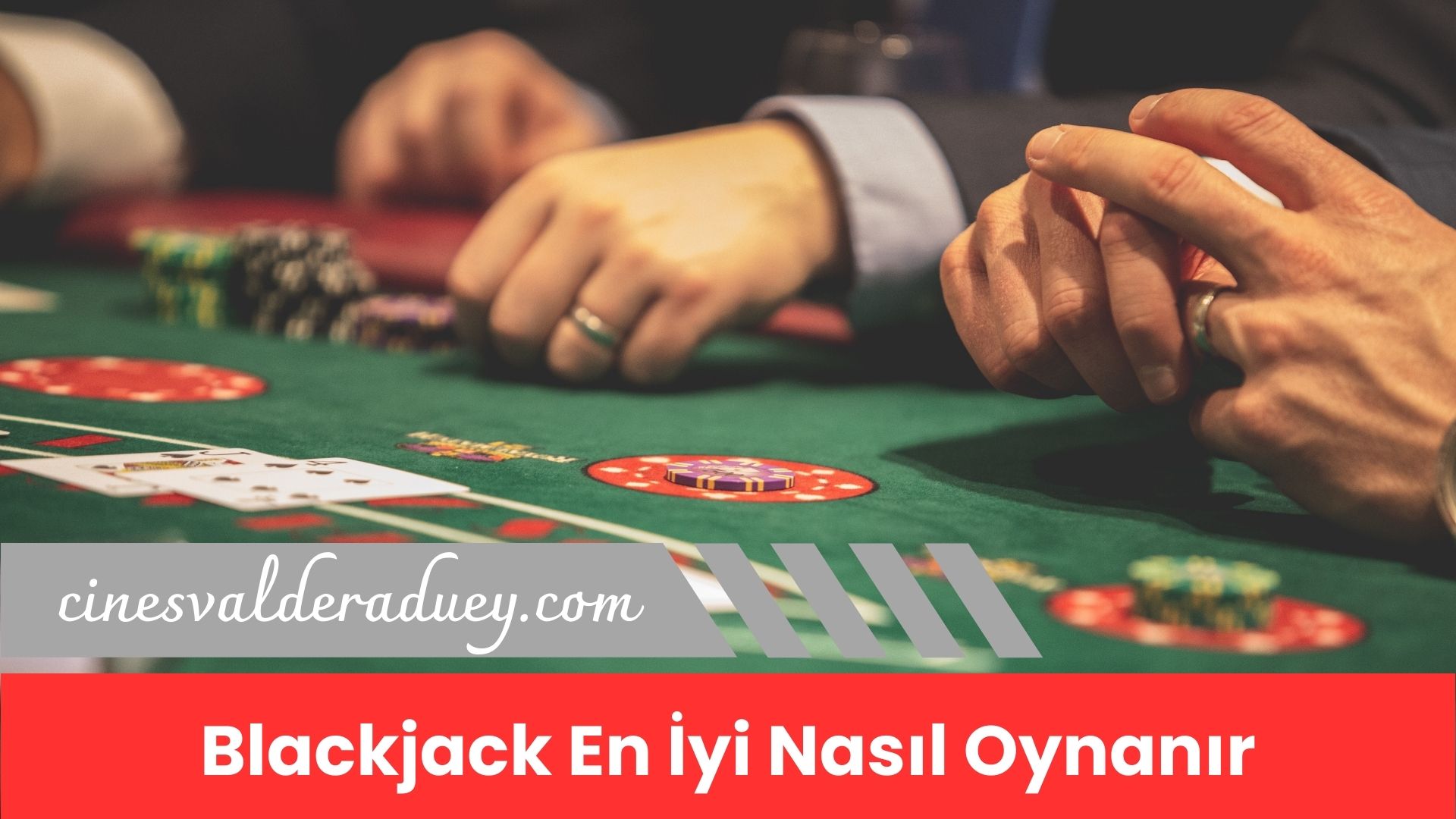 Blackjack En iyi Nasıl Oynanır